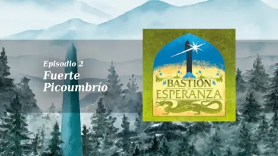 Bastión de Esperanza #2 - Fuerte Picoumbrío